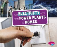 How_electricity_gets_from_power_plants_to_homes